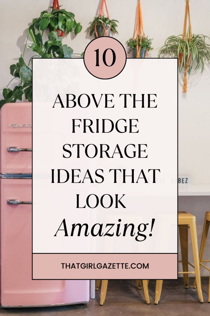 Above fridge storage ideas