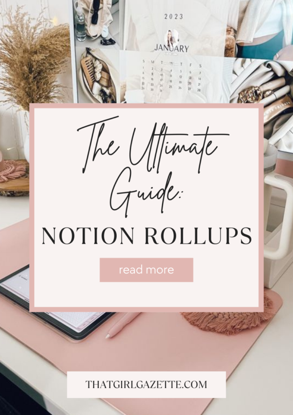 What is a Rollup in Notion: The Ultimate Guide (2024)