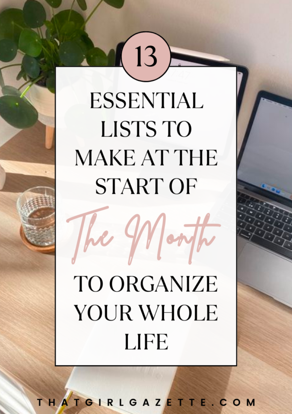 13 Lists To Make To Organize Your Life